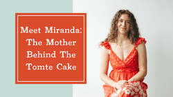 Miranda Vaughn mother, founder, owner of The Tomte Cake